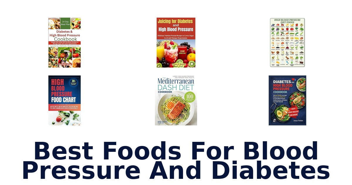 best foods for blood pressure and diabetes