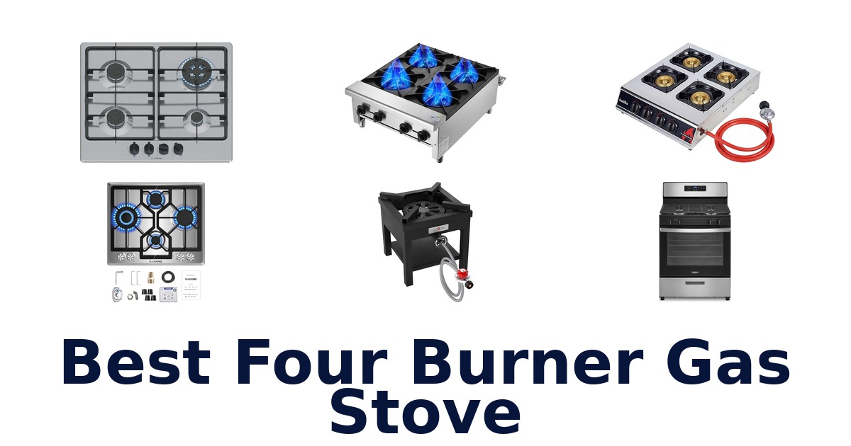 best four burner gas stove