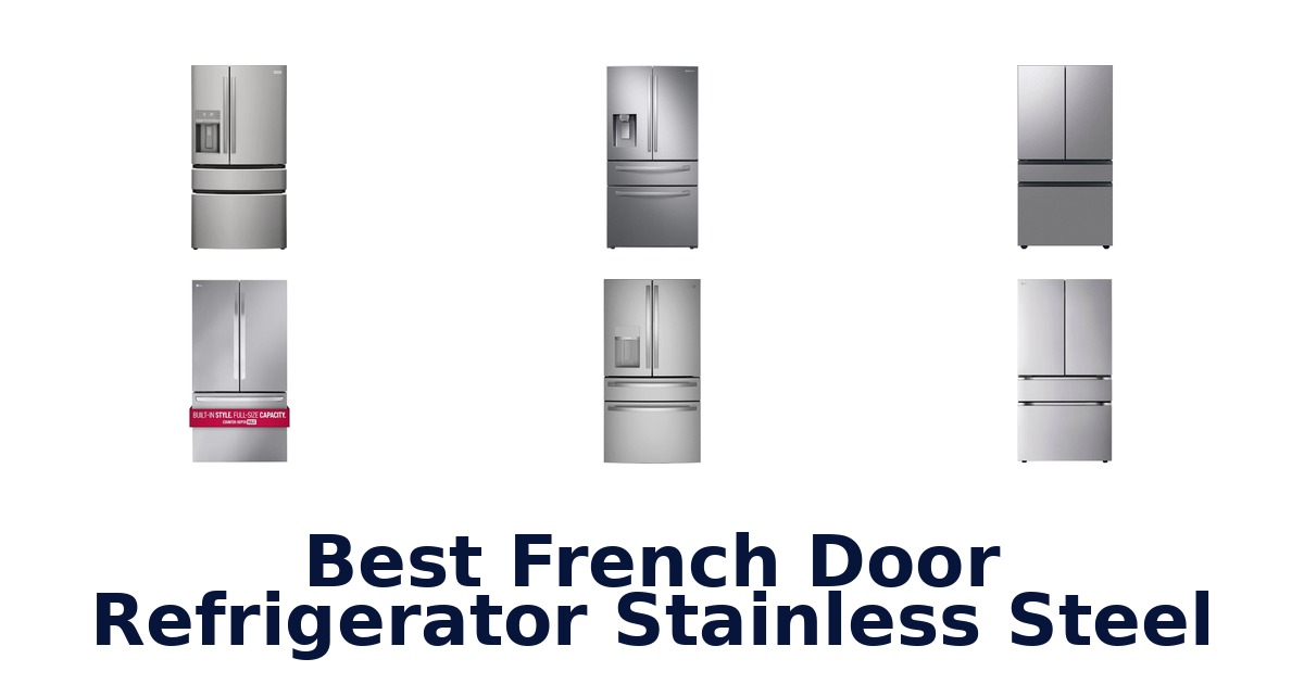 best french door refrigerator stainless steel