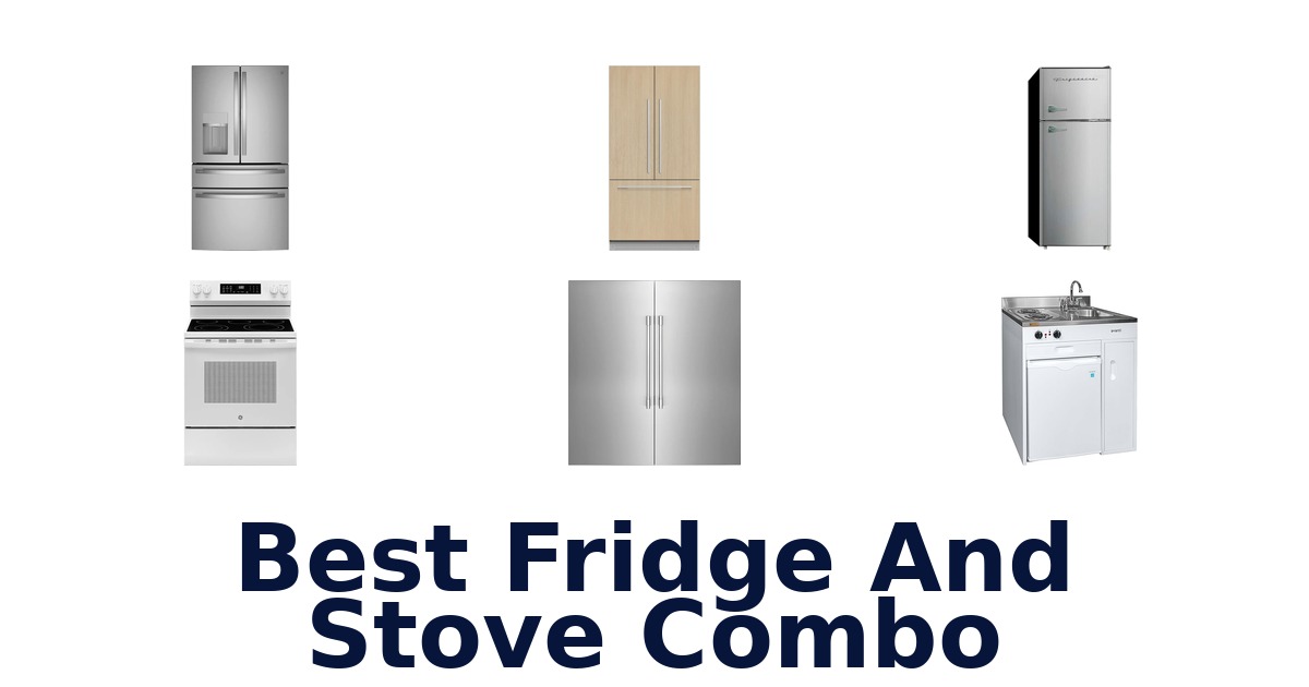 best fridge and stove combo