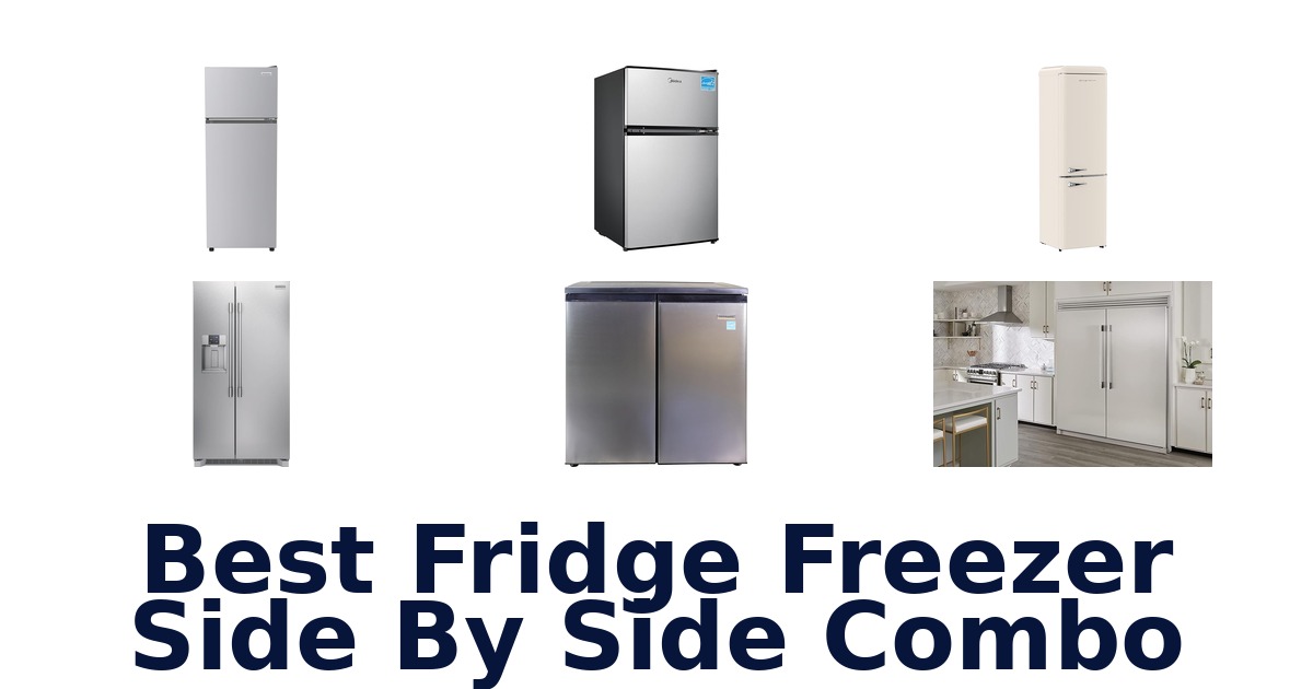 best fridge freezer side by side combo