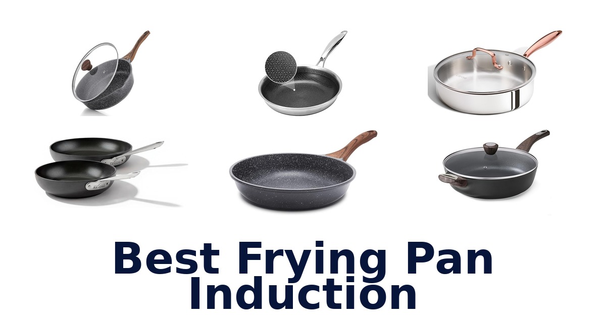 Best Induction Frying Pans: Top 10 Picks 2026