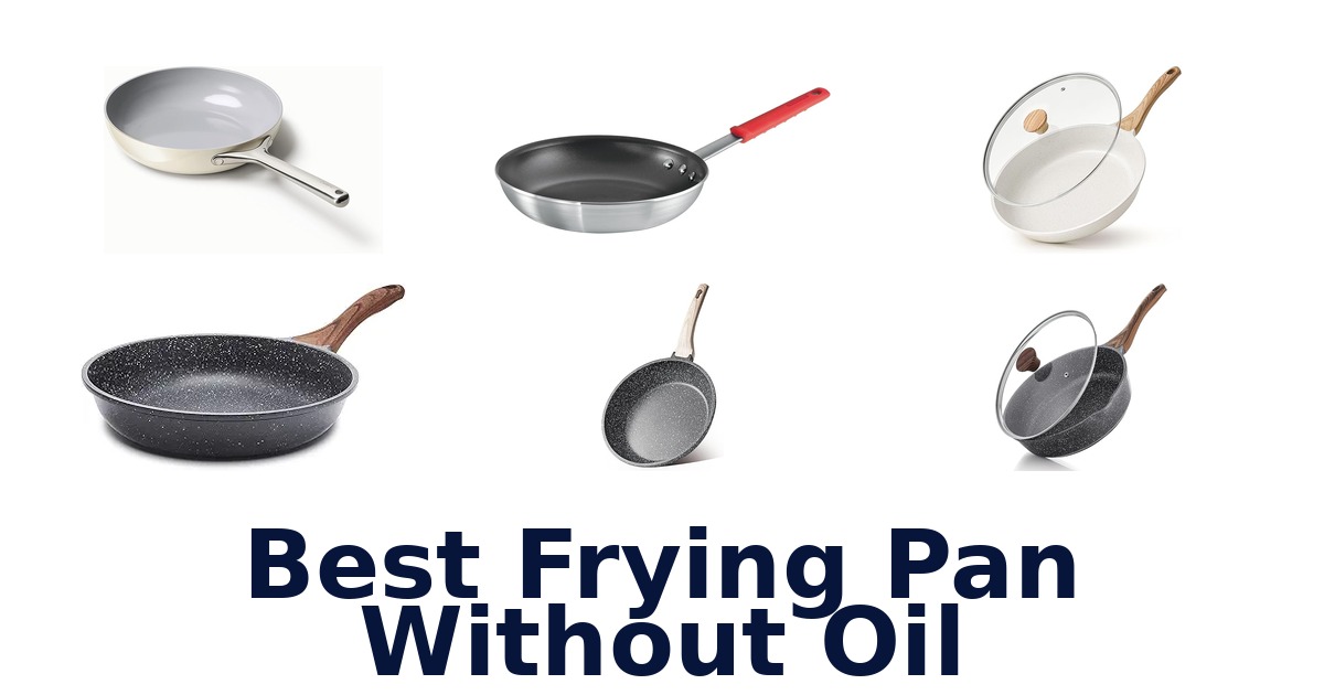 best frying pan without oil