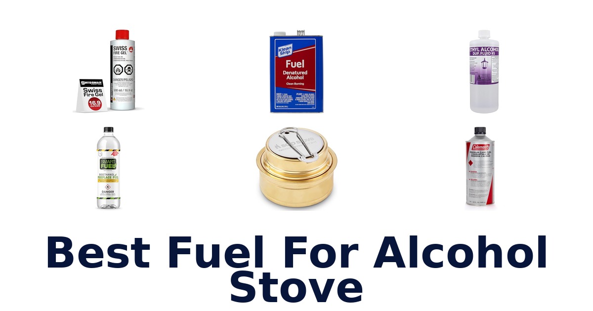 best fuel for alcohol stove