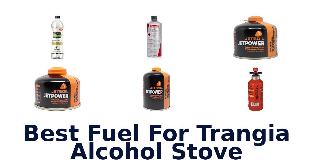 best fuel for trangia alcohol stove