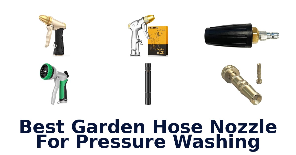 best garden hose nozzle for pressure washing