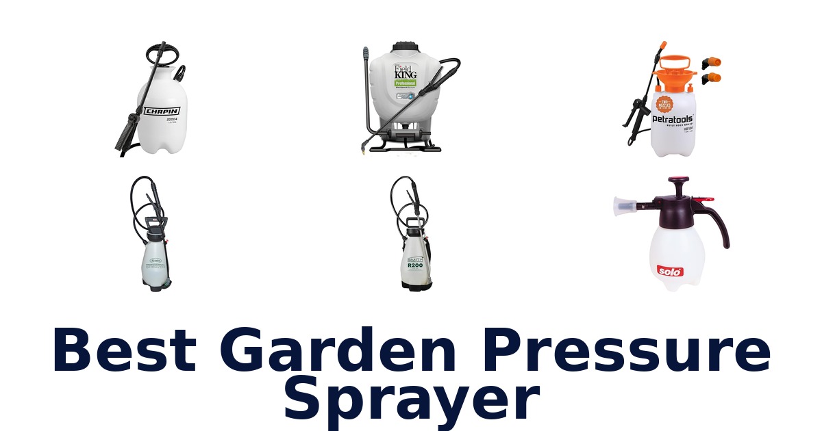 best garden pressure sprayer