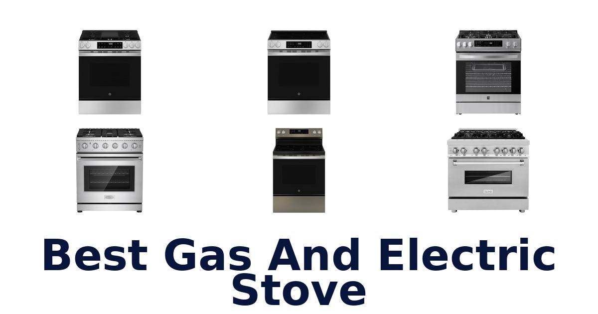 best gas and electric stove