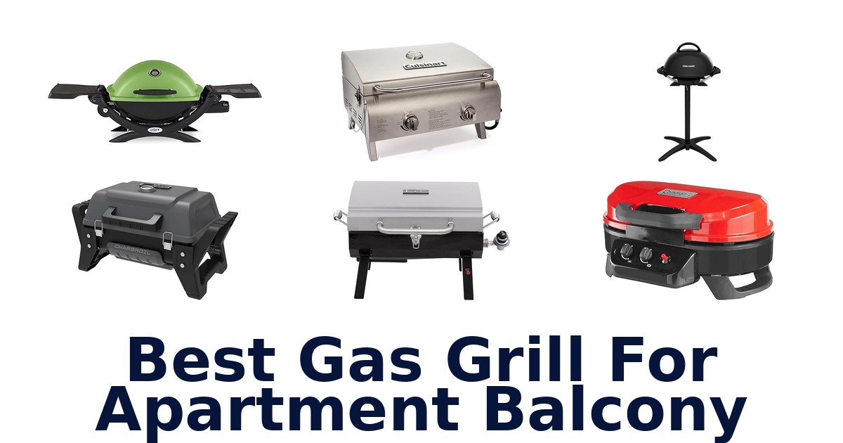 best gas grill for apartment balcony