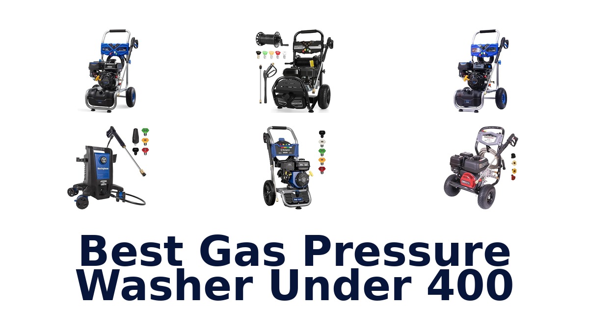 best gas pressure washer under 400
