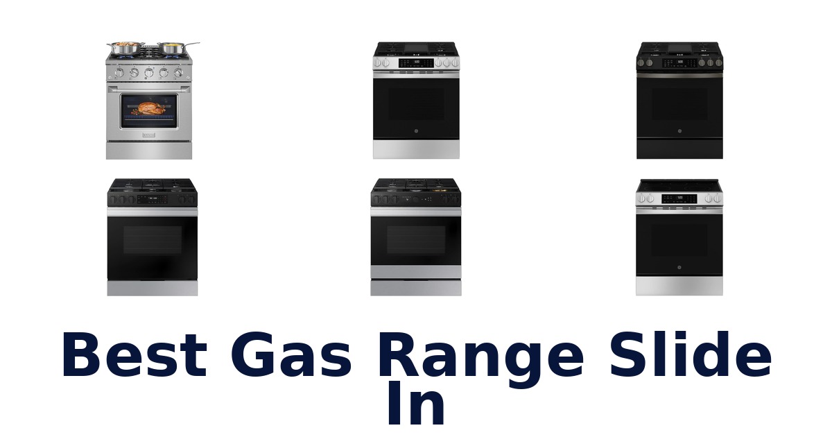 best gas range slide in