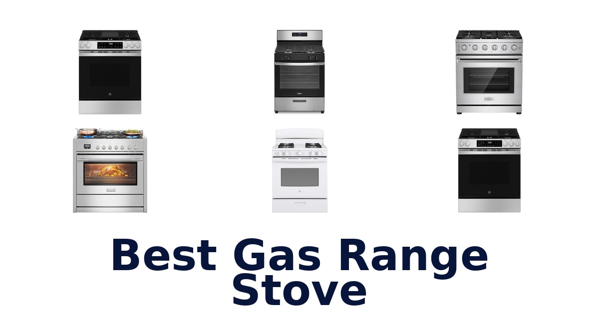 best gas range stove
