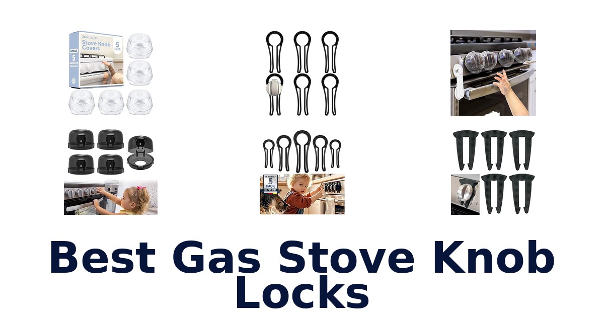 best gas stove knob locks