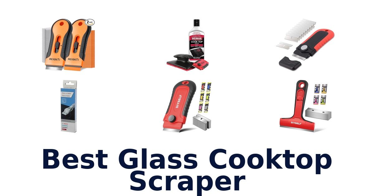 best glass cooktop scraper