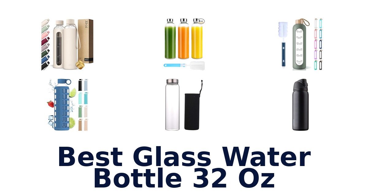 best glass water bottle 32 oz