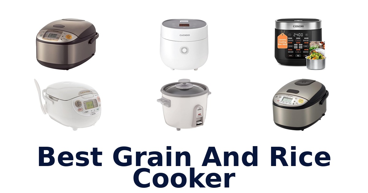 best grain and rice cooker