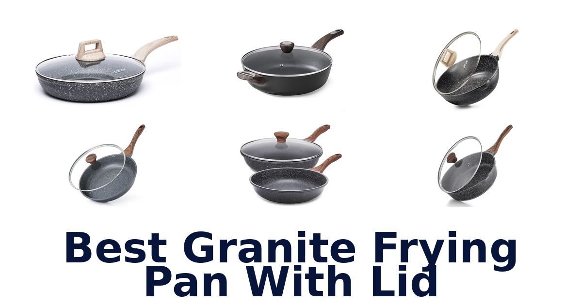 best granite frying pan with lid
