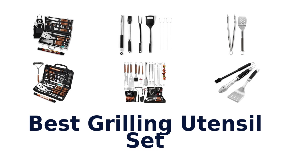 BEST Grilling Utensil Sets: Top 10 Picks 2026