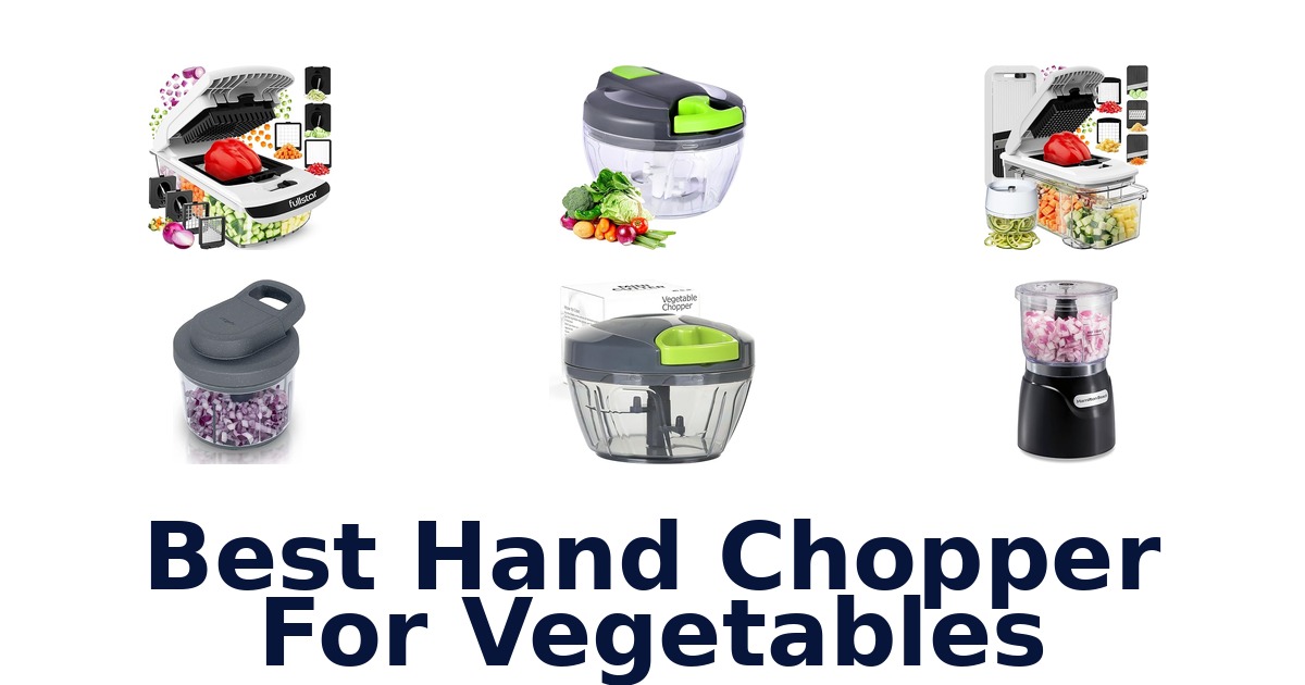 best hand chopper for vegetables