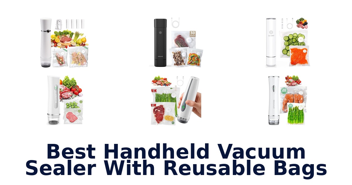 best handheld vacuum sealer with reusable bags
