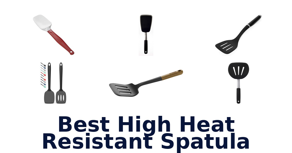 best high heat resistant spatula