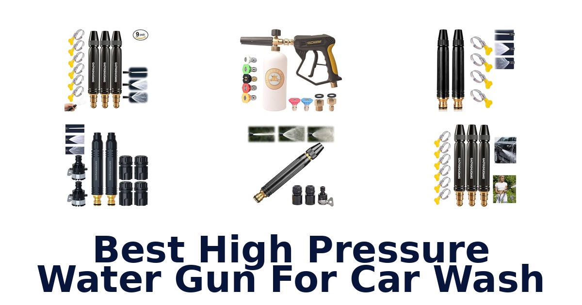 best high pressure water gun for car wash
