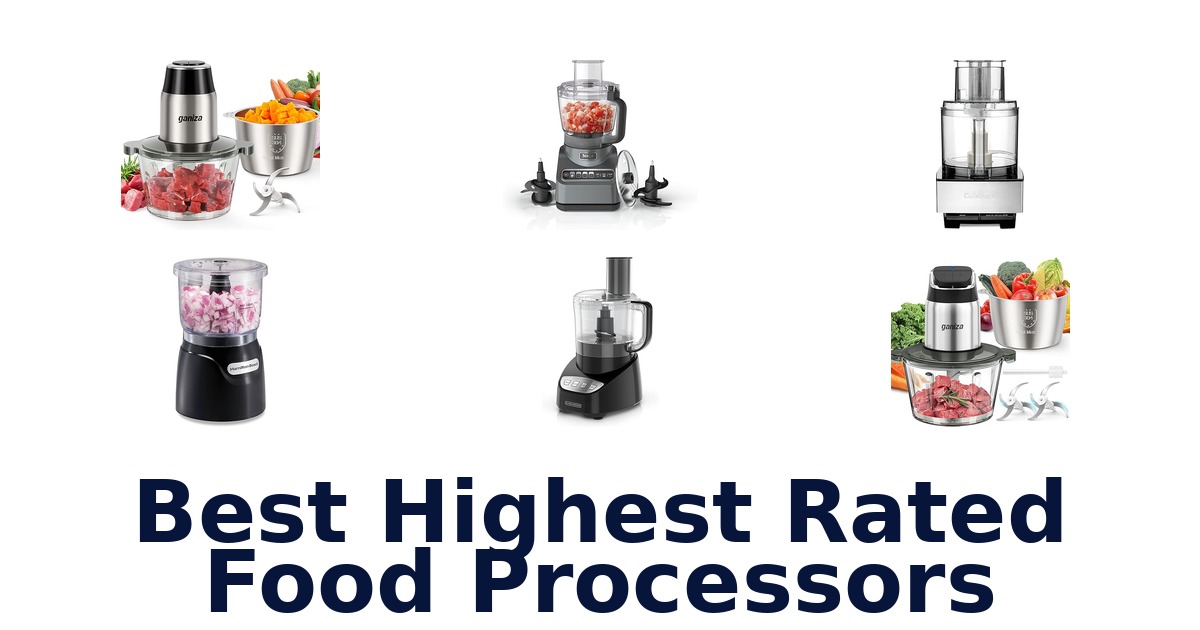 best highest rated food processors