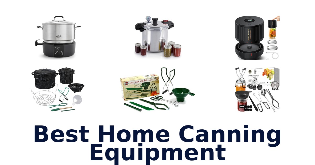 best home canning equipment