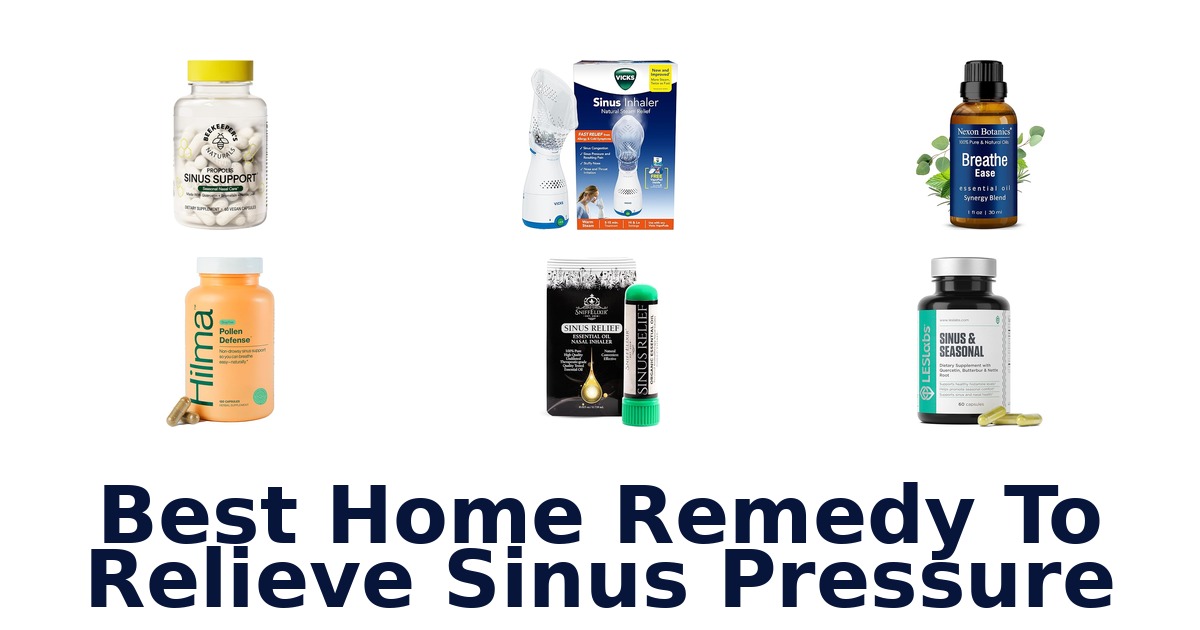best home remedy to relieve sinus pressure