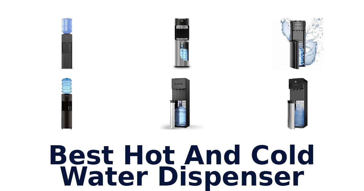best hot and cold water dispenser