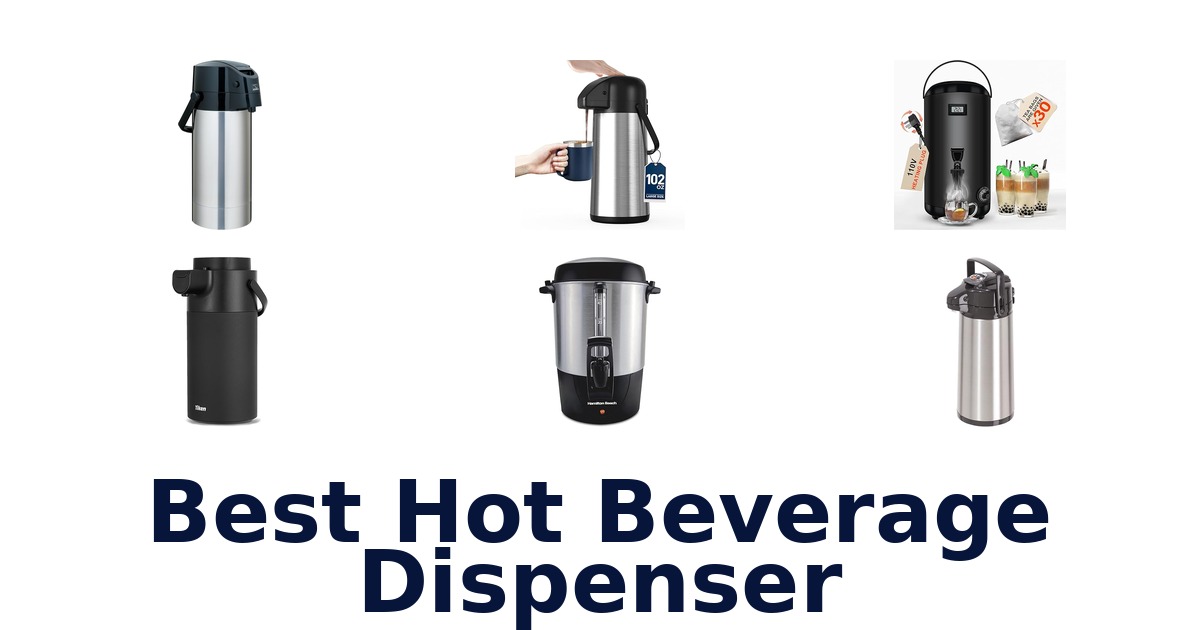 BEST Hot Beverage Dispensers: Top 10 Picks!