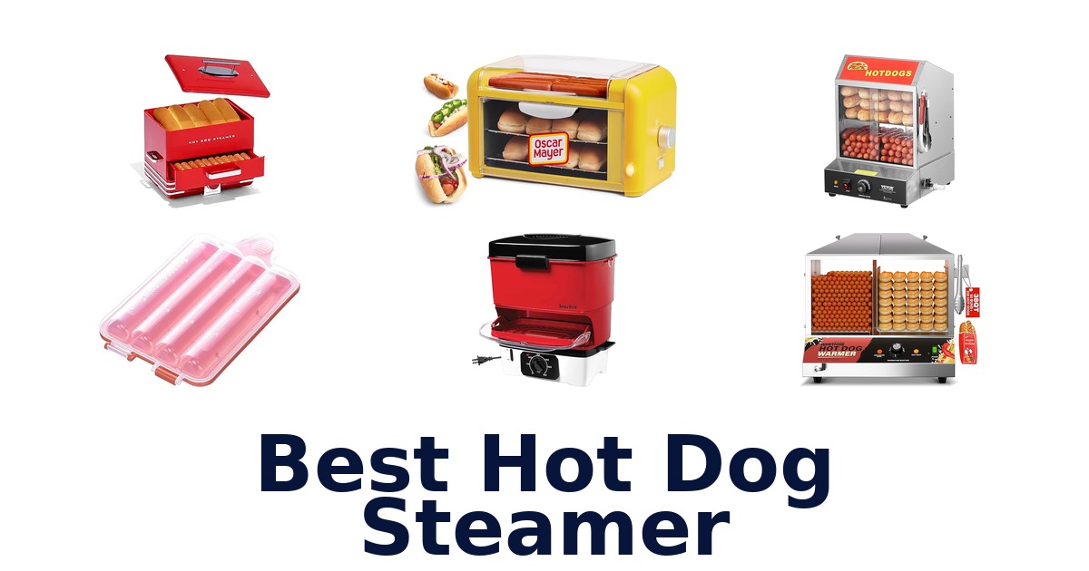 BEST Hot Dog Steamer Options 2026