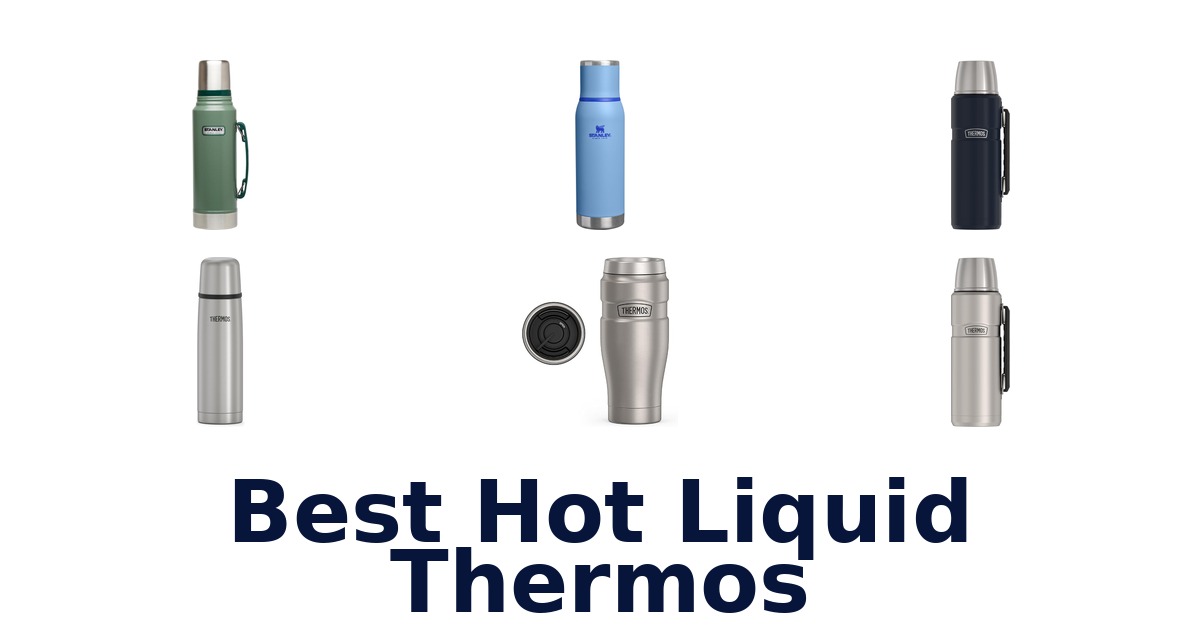best hot liquid thermos