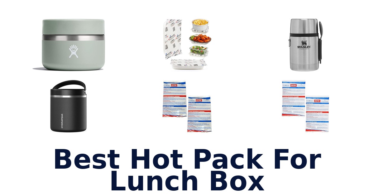best hot pack for lunch box
