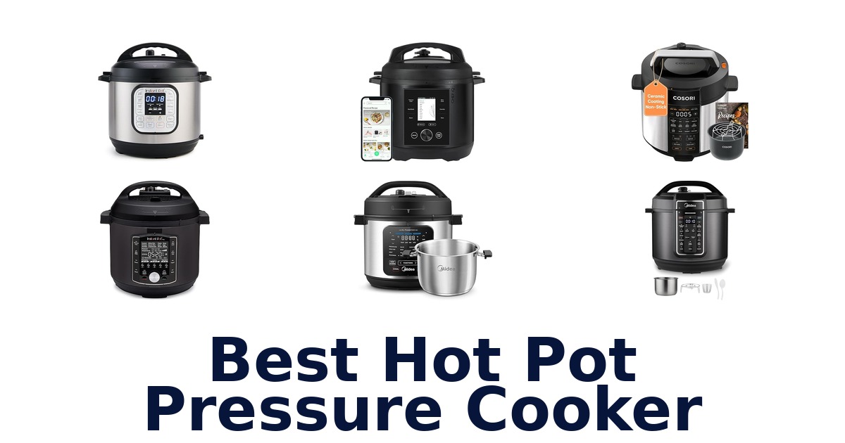 best hot pot pressure cooker