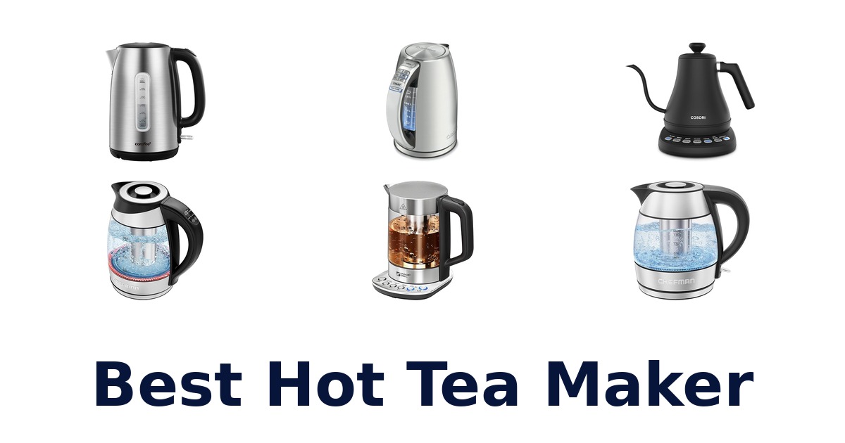 Best Hot Tea Makers: Top 10 Picks for 2026