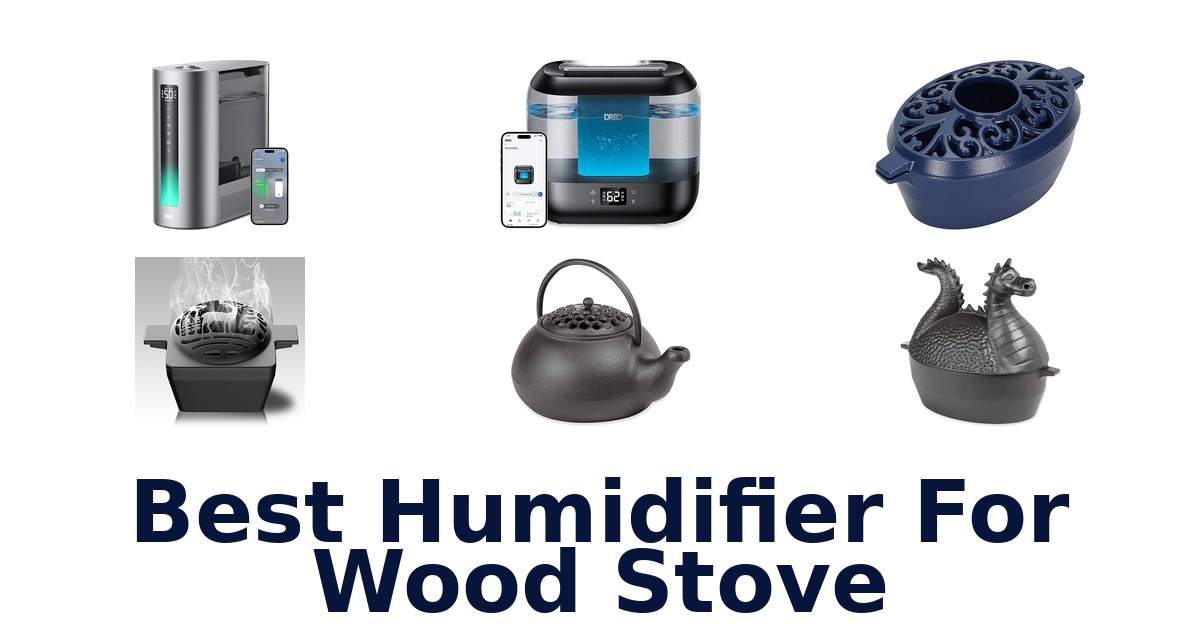 best humidifier for wood stove
