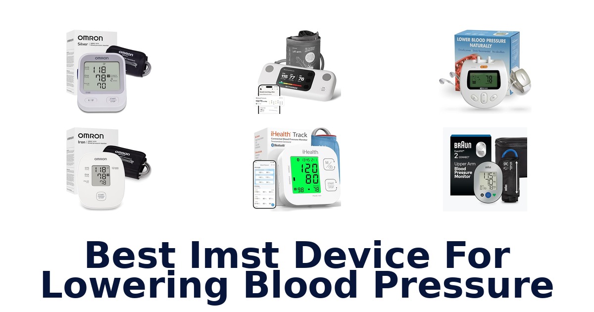 Best IMST Devices: Top Picks for Lowering Blood Pressure