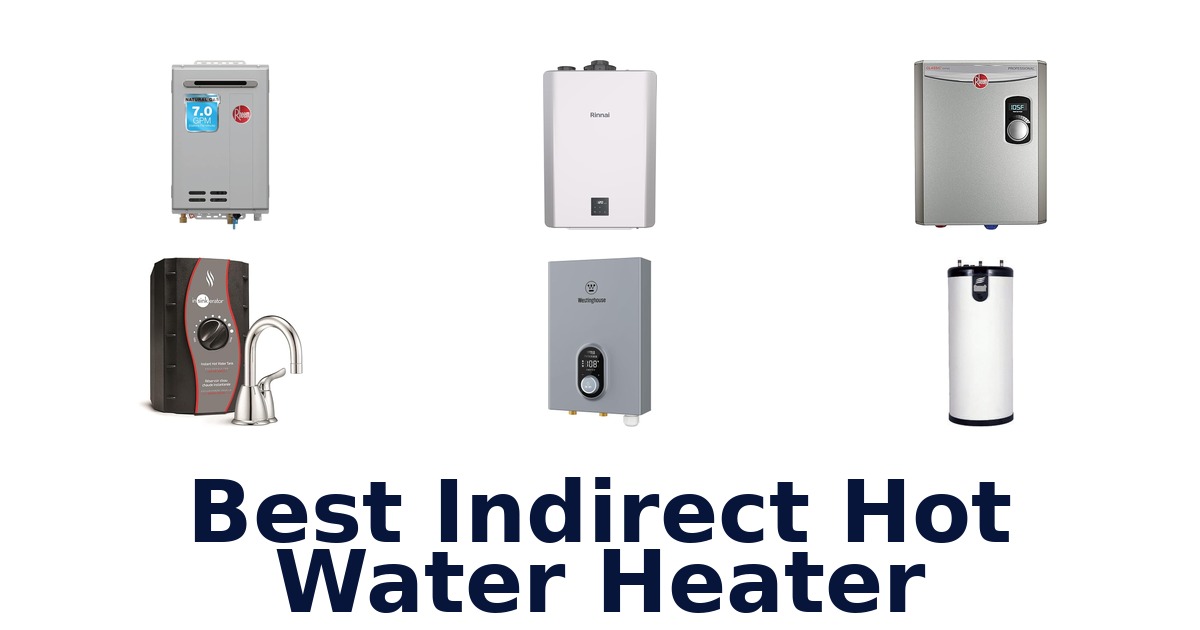 best indirect hot water heater