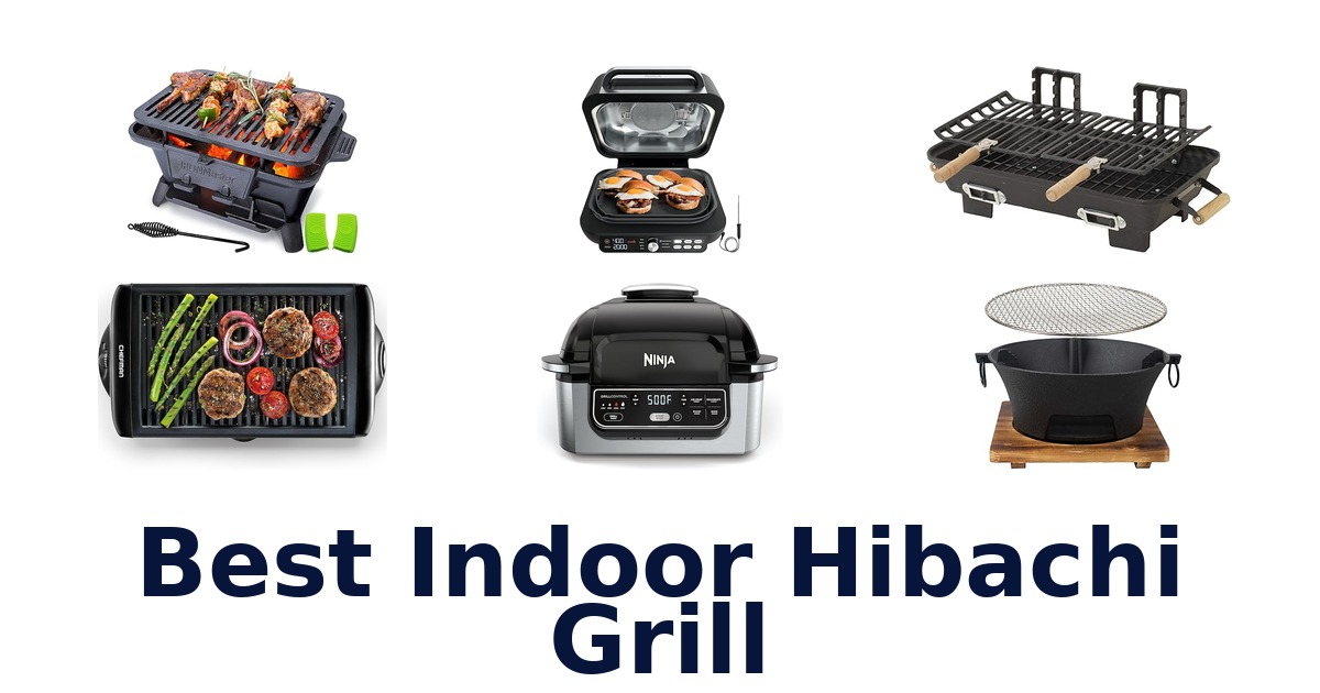 best indoor hibachi grill