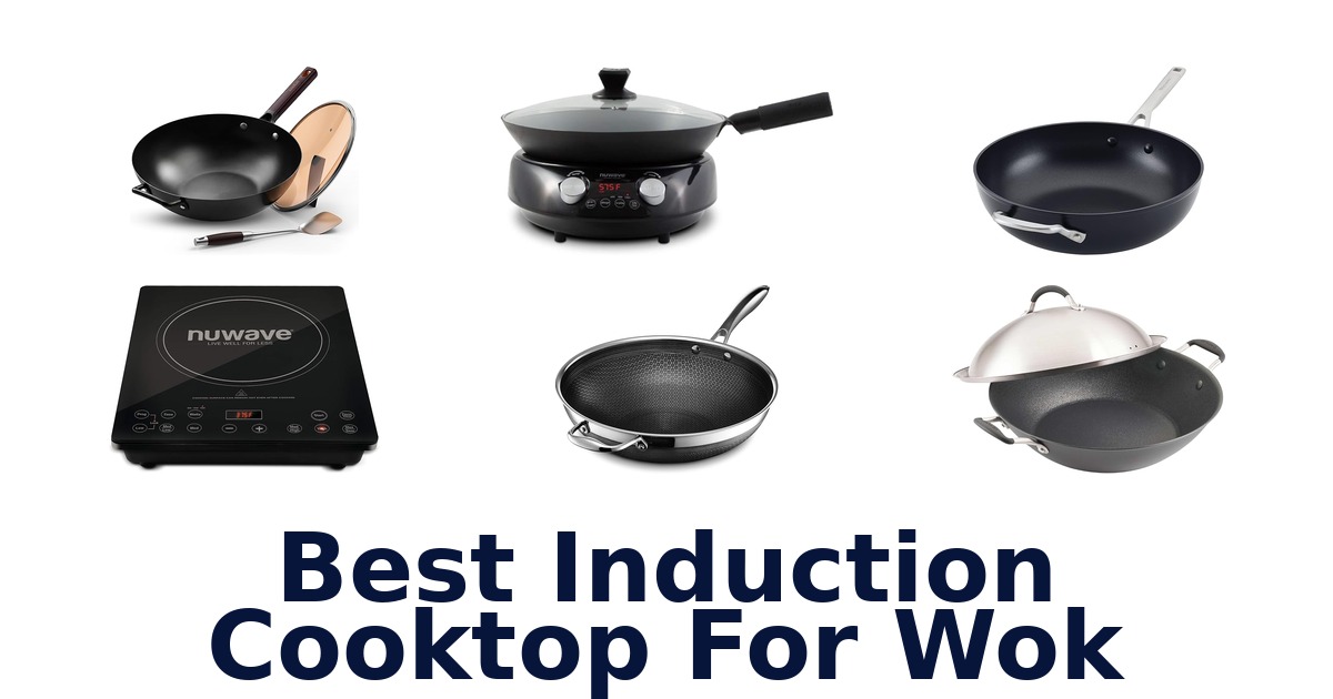 Best Induction Cooktop for Wok: Top 10 Picks