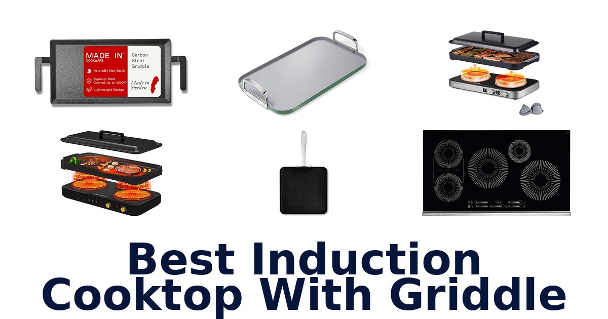 best induction cooktop with griddle