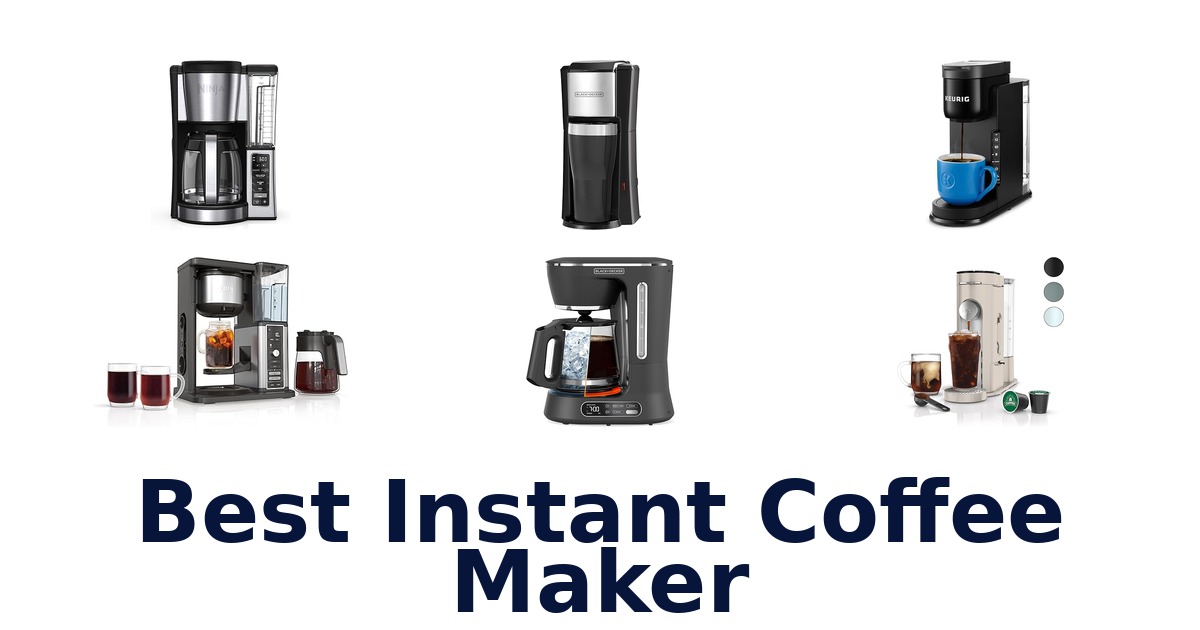 Best Instant Coffee Makers: Top 10 Picks