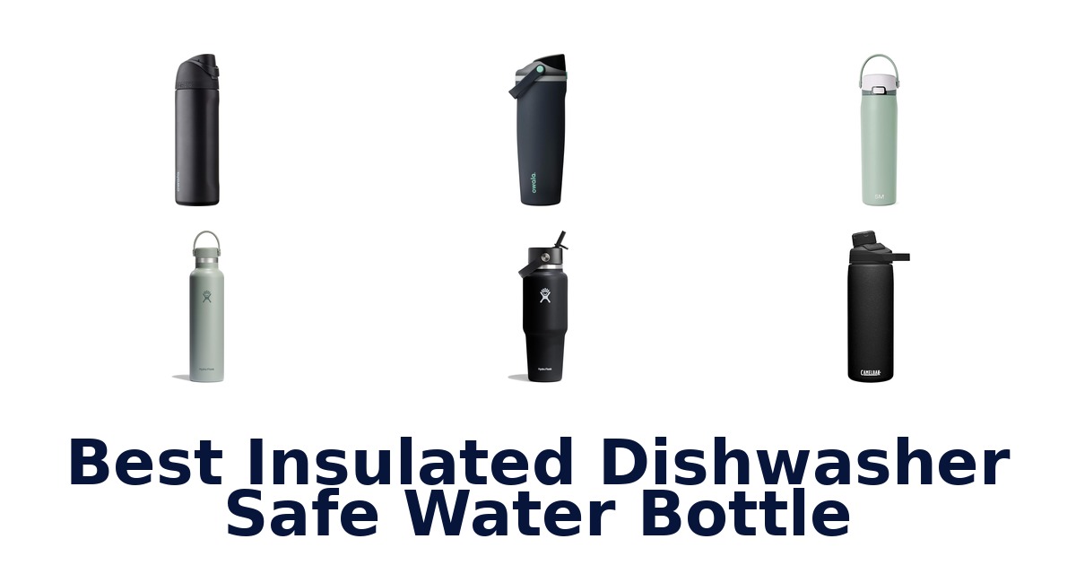 best insulated dishwasher safe water bottle