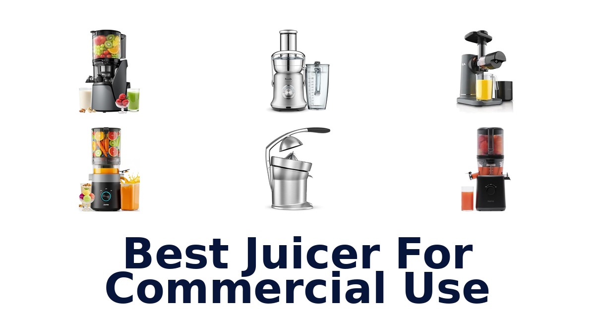 best juicer for commercial use