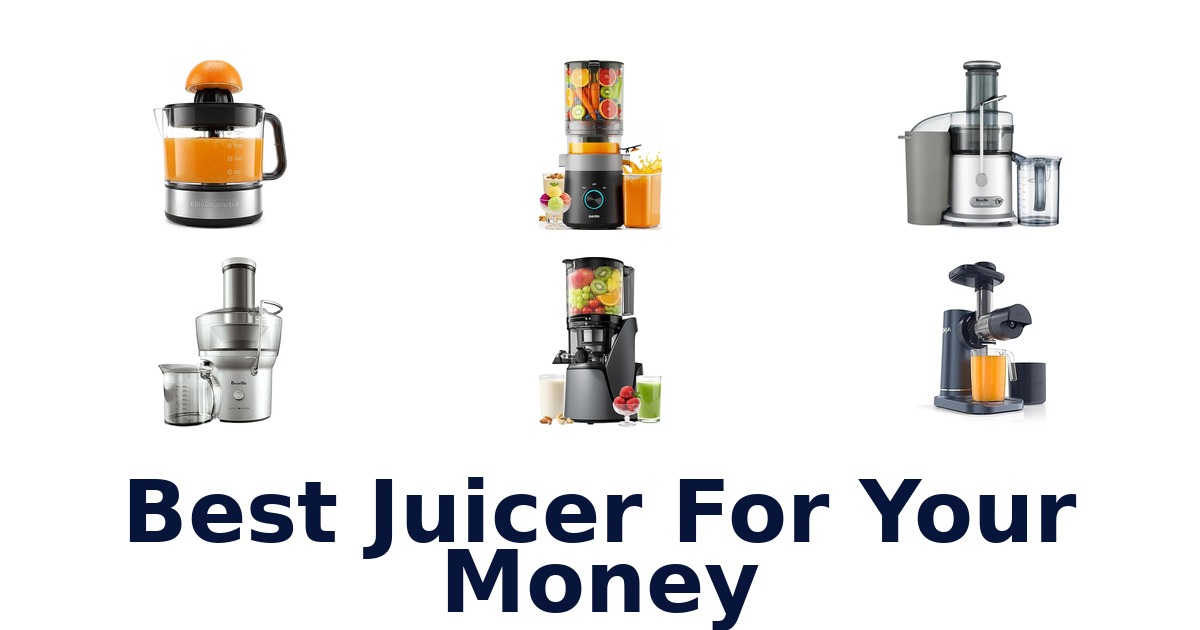 best juicer for your money