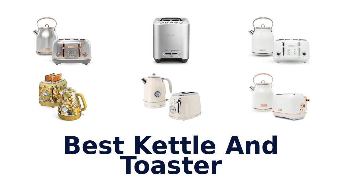 best kettle and toaster