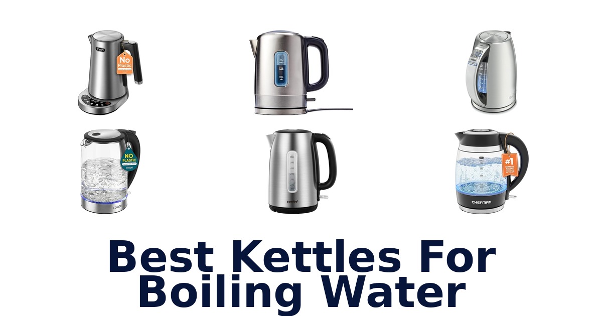 best kettles for boiling water