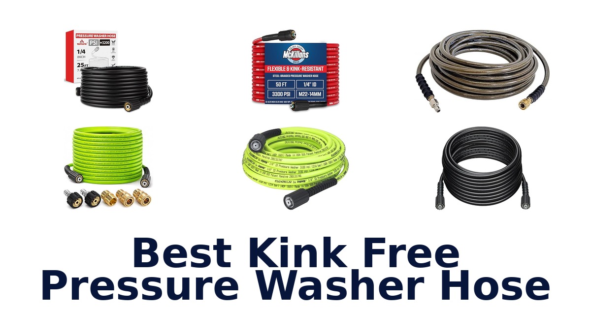 best kink free pressure washer hose