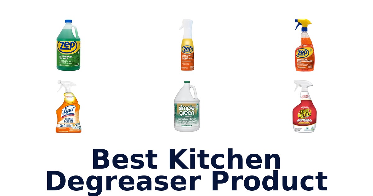 BEST Kitchen Degreaser Products: Top 10 Picks